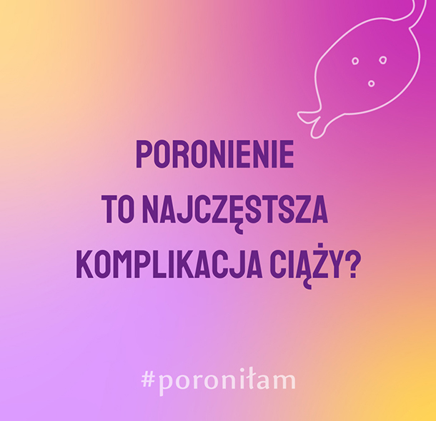 3 Poronienie to najczstsza komplikacja ciy