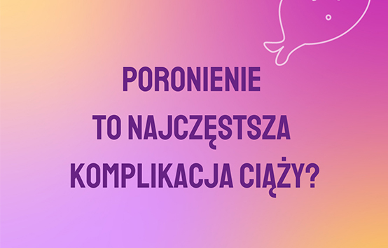 PORONIENIE TO TYLKO JEDNA ZE ŚCIEŻEK MACIERZYŃSTWA